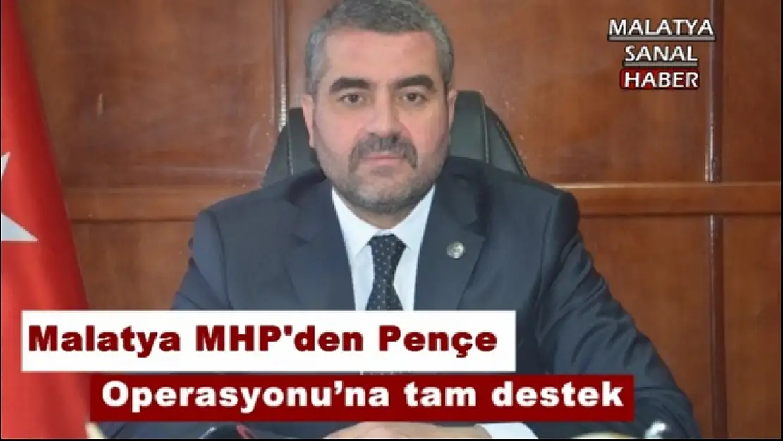 Malatya MHP´den Pençe Operasyonu´na tam destek