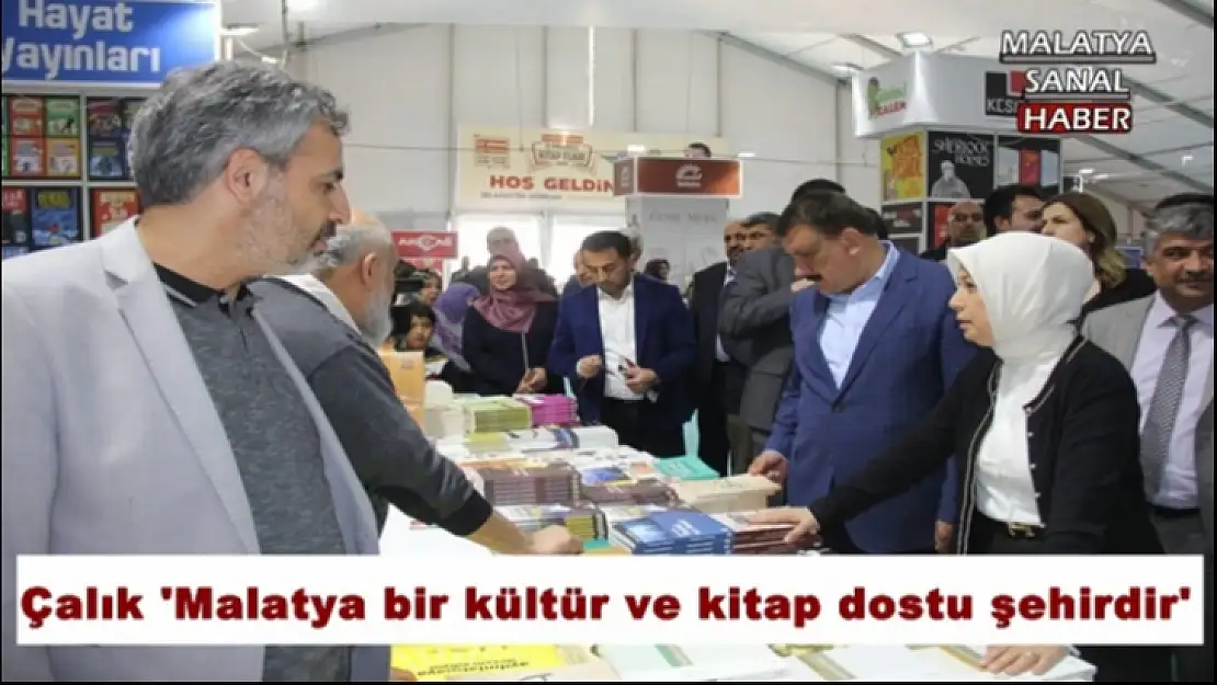 Çalık 'Malatya bir kültür ve kitap dostu şehirdir'