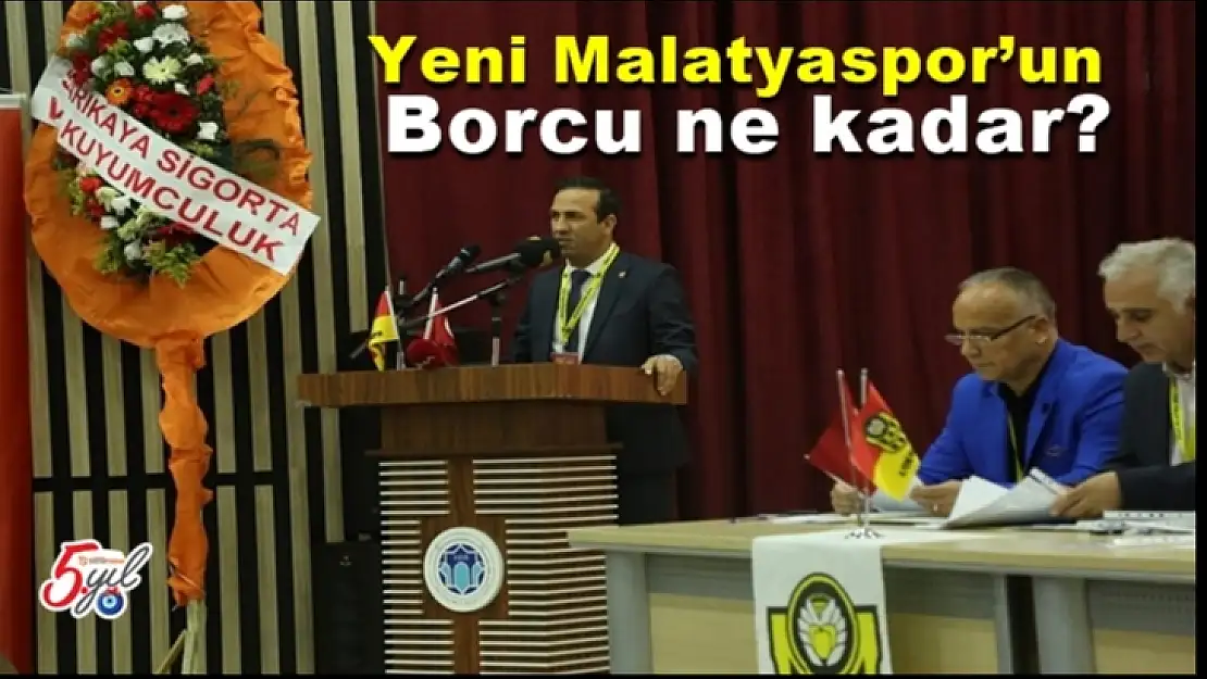 Yeni Malatyaspor´un borcu ne kadar?