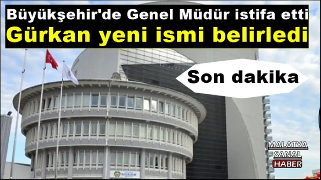 Büyükşehir'de Genel Müdür istifa etti