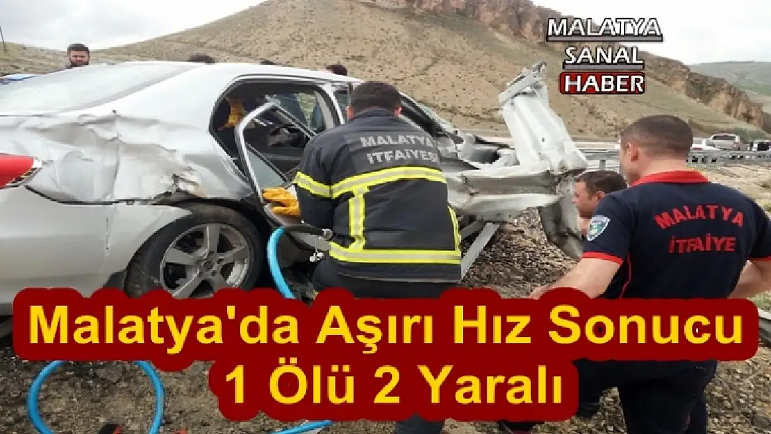 Malatya´da araç bariyerlere çarptı 1 ölü, 2 yaralı