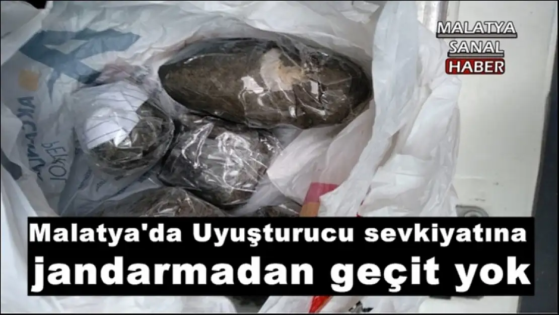 Malatya'da Uyuşturucu sevkiyatına jandarmadan geçit yok