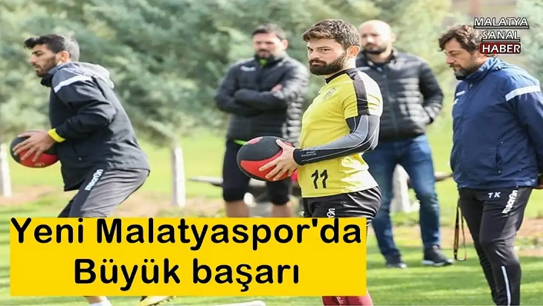 Yeni Malatyaspor'da Büyük başarı