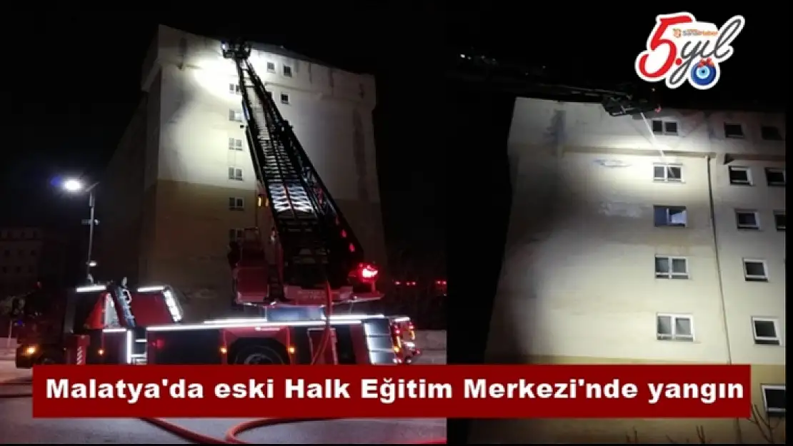 Malatya´da eski Halk Eğitim Merkezi´nde yangın