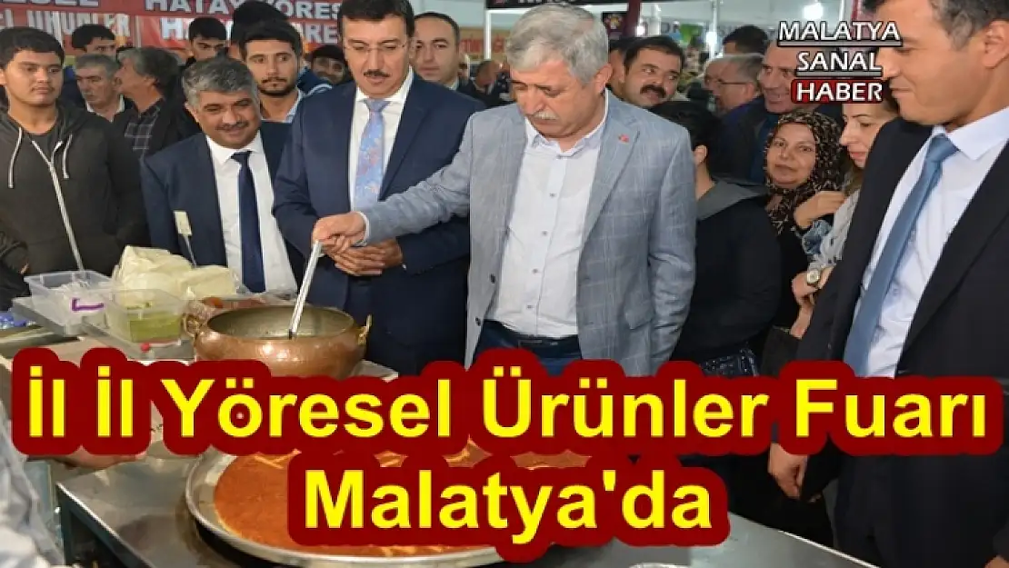 İl İl Yöresel Ürünler Fuarı Malatya'da