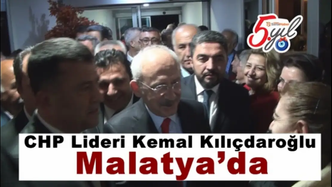 CHP Lideri Kılıçdaroğlu Malatya´da