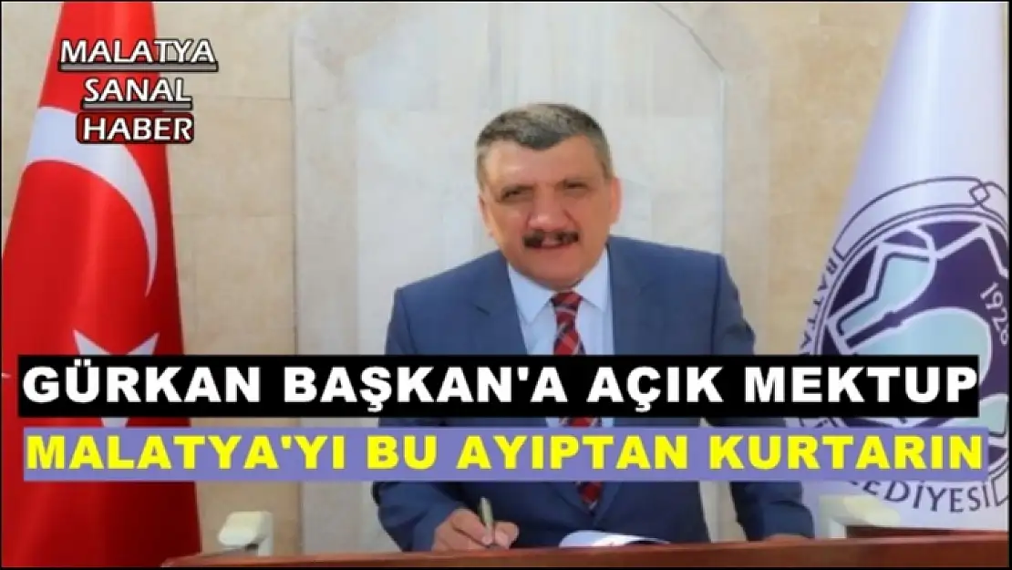 Başkan Gürkan'a Açık Mektup