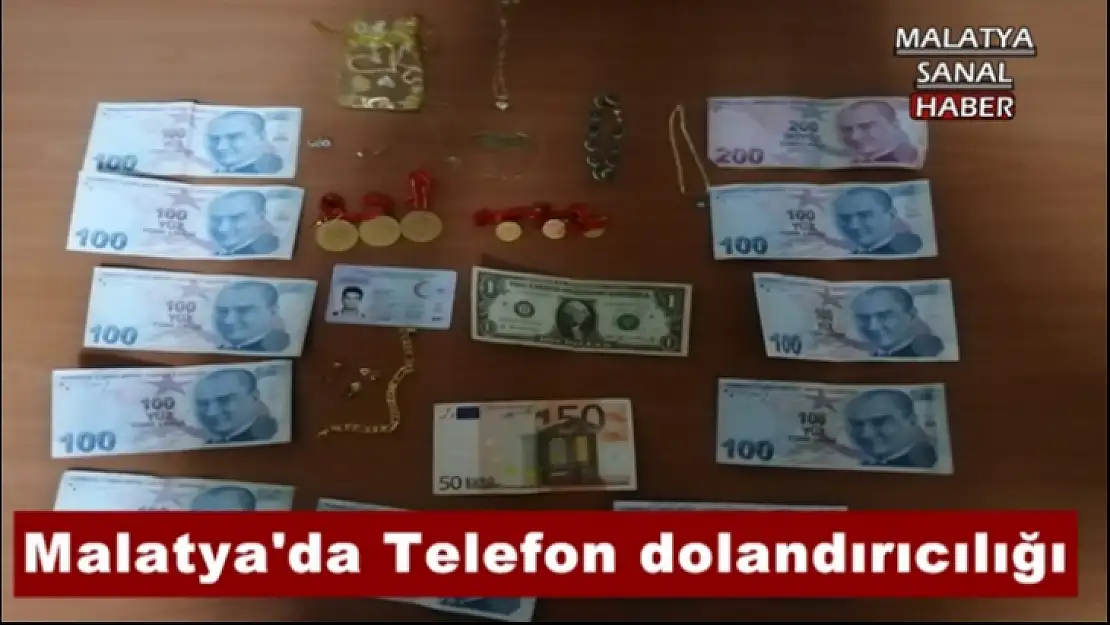 Malatya'da Telefon dolandırıcılığı