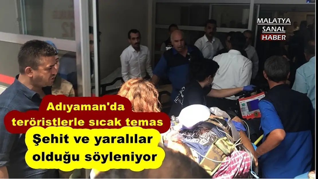 Adıyaman´da teröristlerle sıcak temas