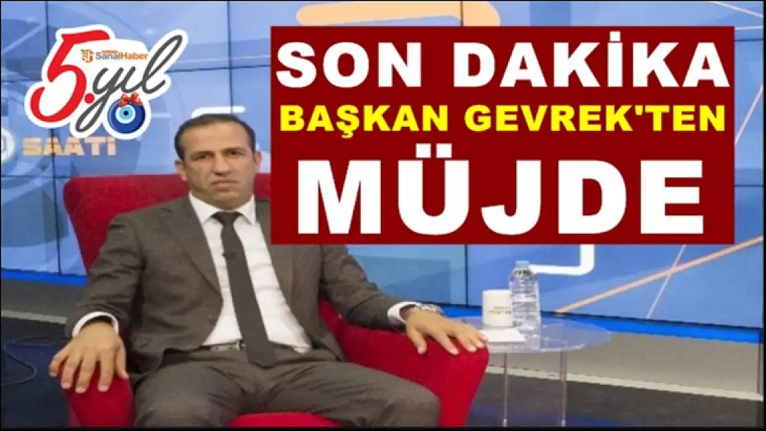 Başkan Gevrek'ten Müjde