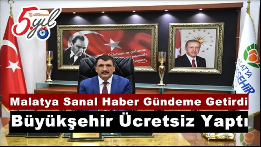 Malatya Sanal Haber Gündeme Getirdi Büyükşehir Ücretsiz Yaptı