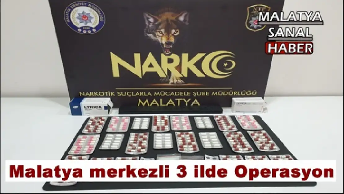 Malatya merkezli 3 ilde Operasyon