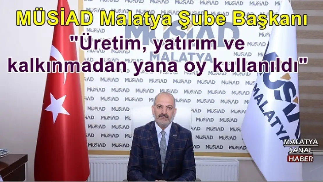 MÜSİAD Malatya Şube Başkanı