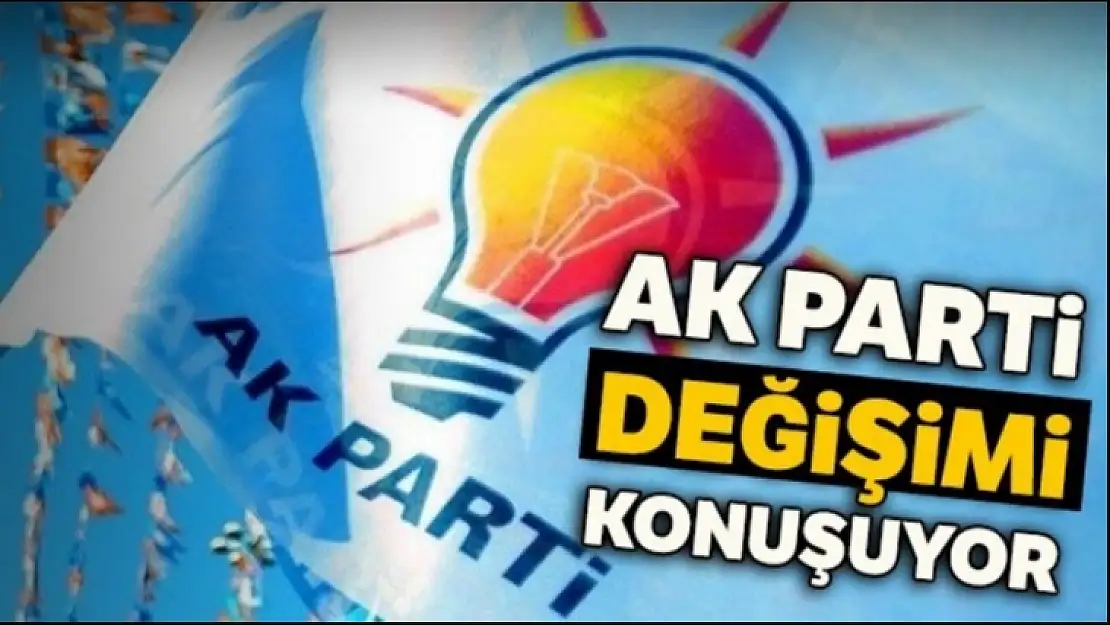AK Parti değişimi konuşuyor Peki Malatya Haberimizde