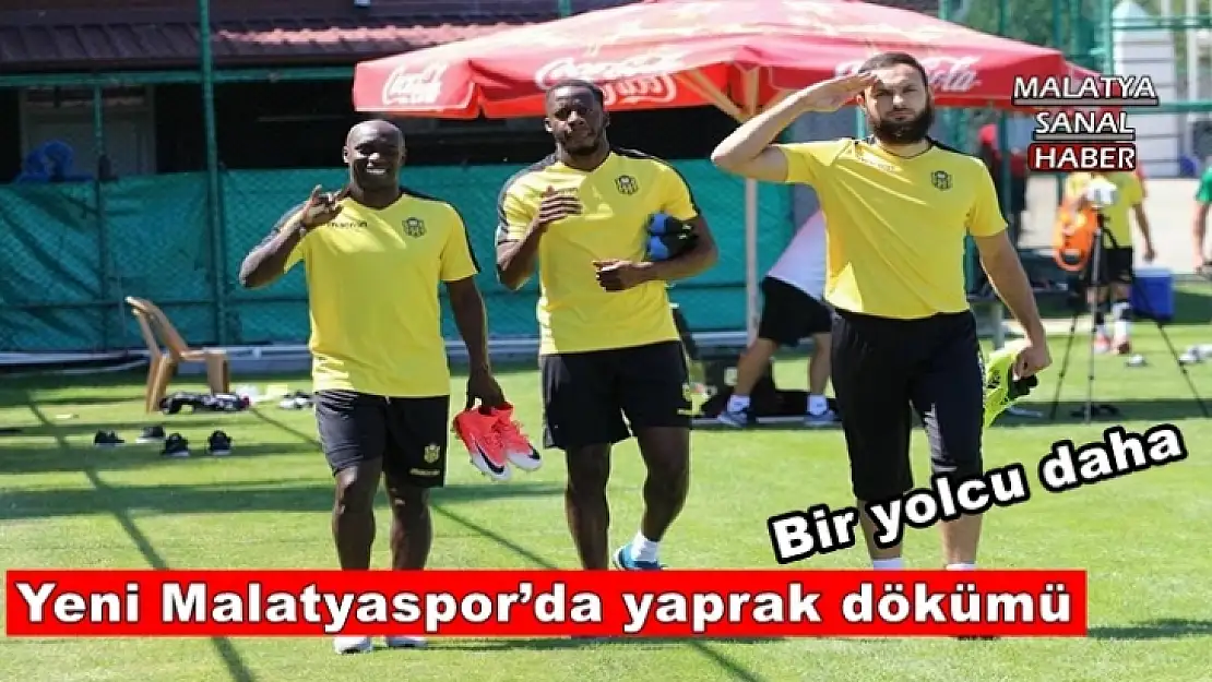 Yeni Malatyaspor´da yaprak dökümü