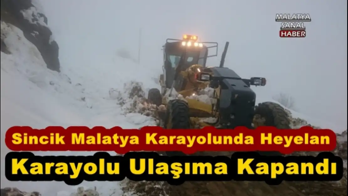 Sincik-Malatya karayolunda heyelan