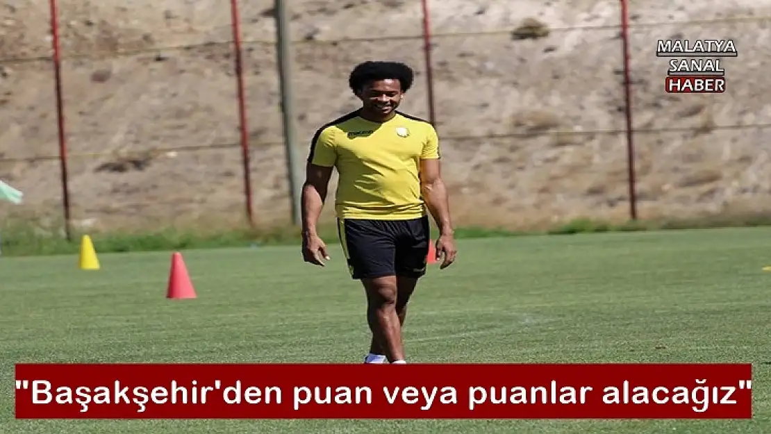 Başakşehir'den puan veya puanlar alacağız