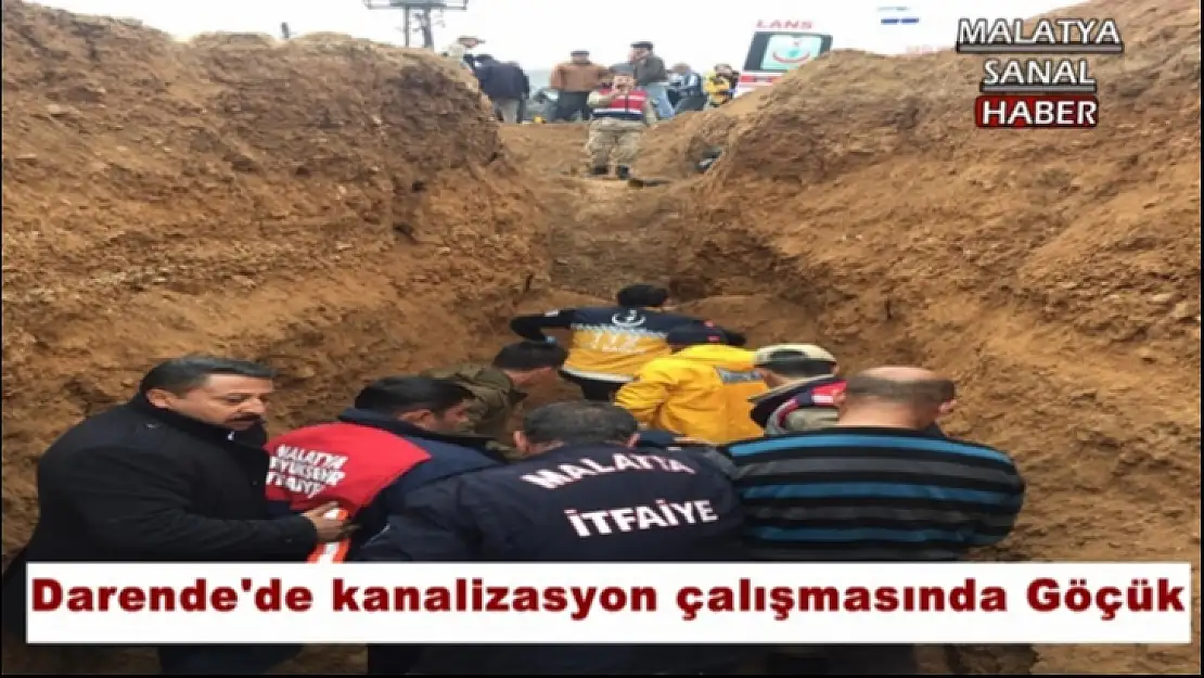 Darende'de kanalizasyon çalışmasında Göçük