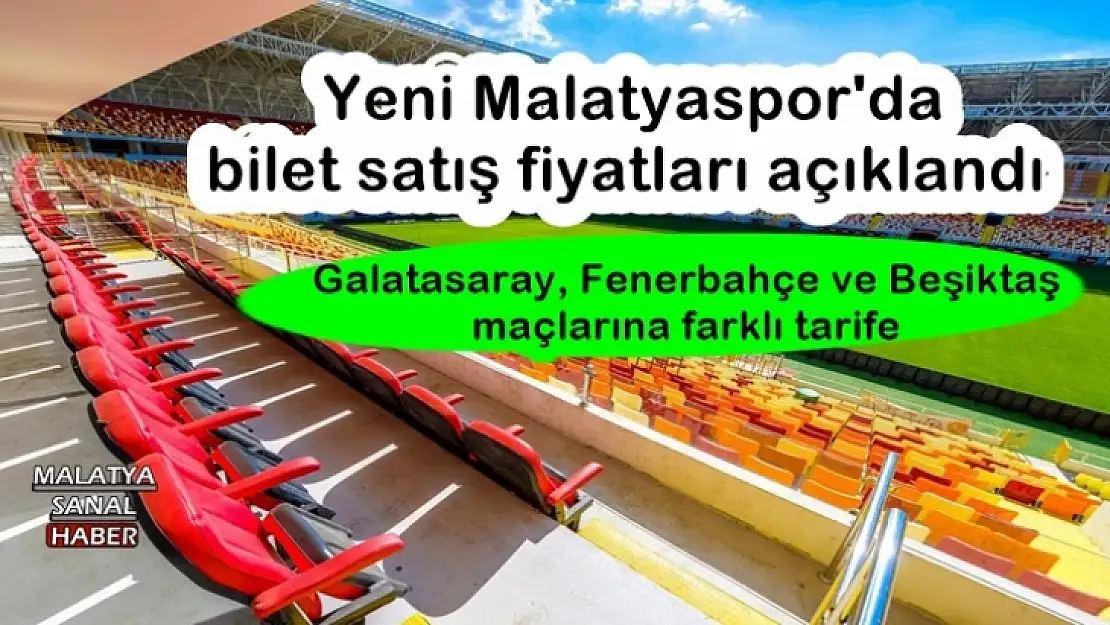 Yeni Malatyaspor'da bilet satış fiyatları açıklandı