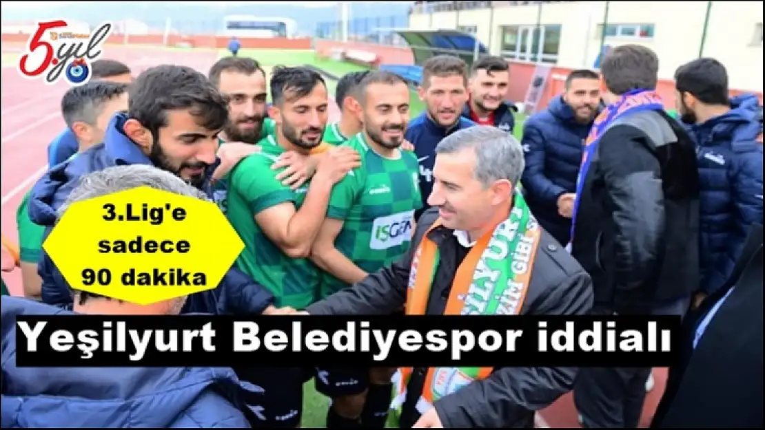 Yeşilyurt Belediyespor iddialı