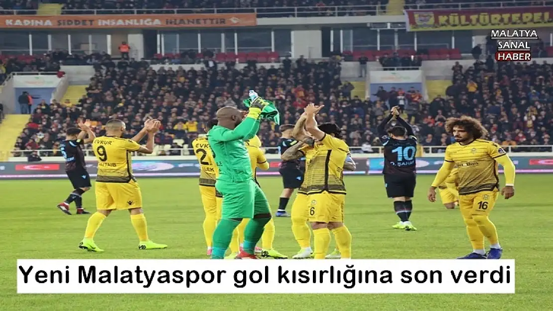 Yeni Malatyaspor gol kısırlığına son verdi