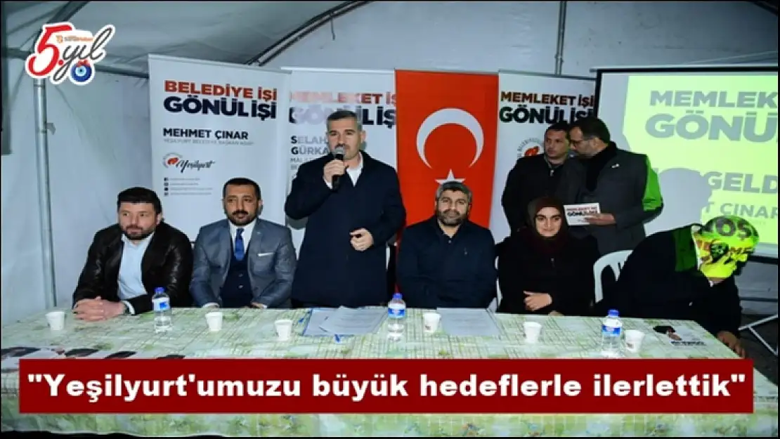 Yeşilyurt'umuzu büyük hedeflerle ilerlettik