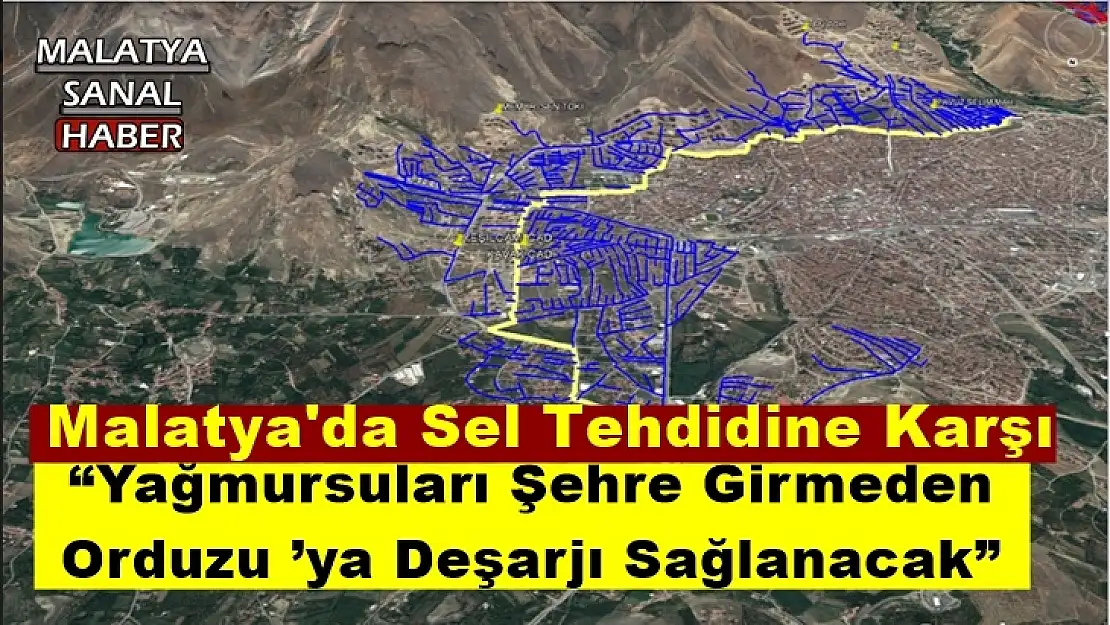 'Yağmursuları Şehre Girmeden Orduzu ´ya Deşarjı Sağlanacak'''''