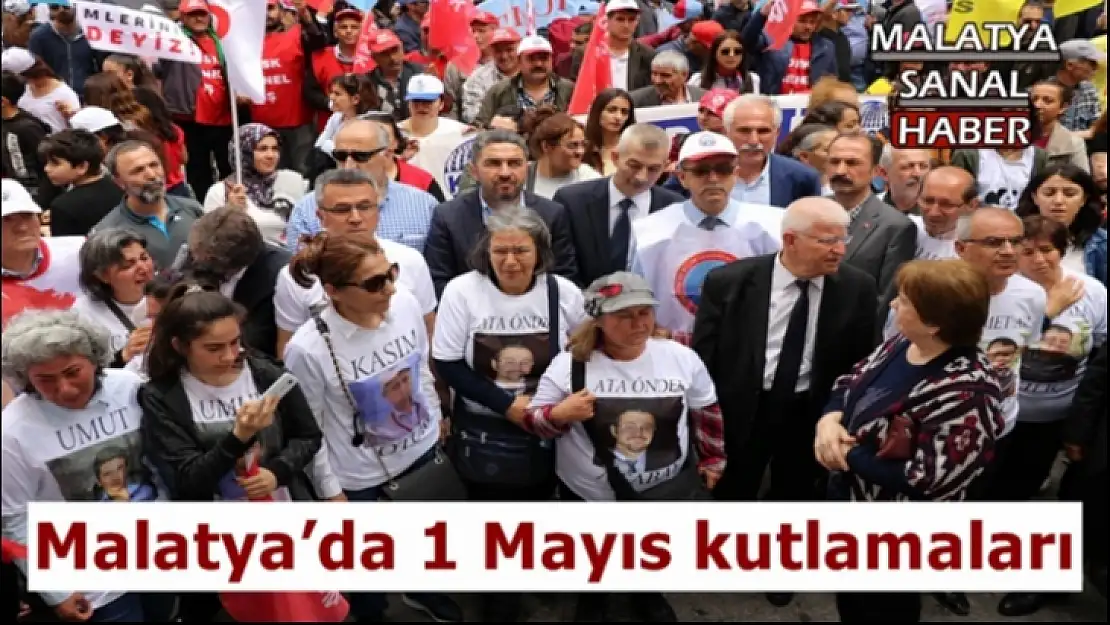 Malatya´da 1 Mayıs kutlamaları