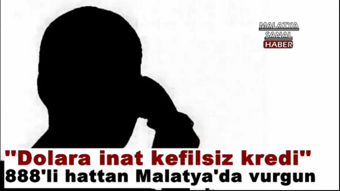 888'li hattan Malatya'da vurgun