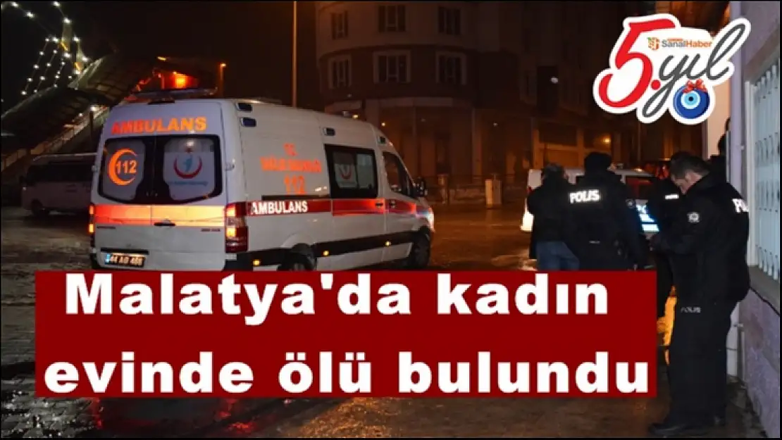 Malatya'da kadın  evinde ölü bulundu