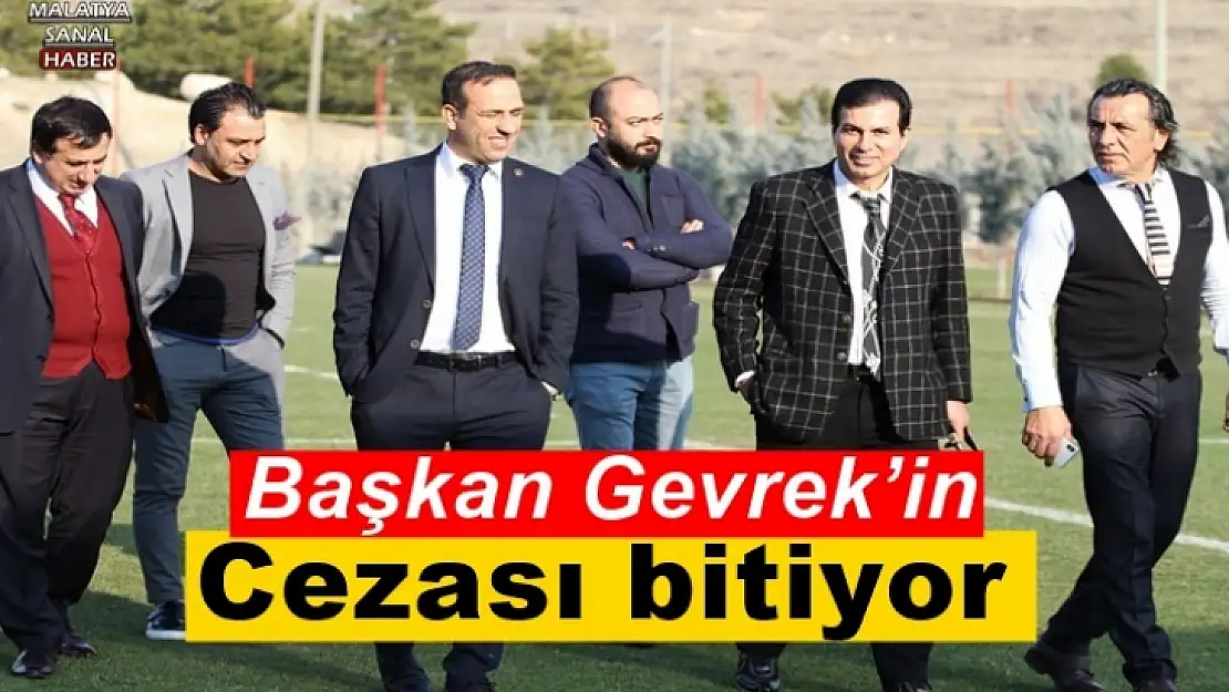 Başkan Gevrek´in cezası bitiyor