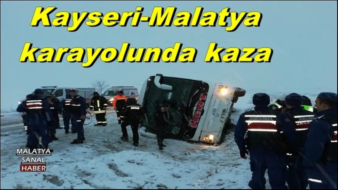 Kayseri - Malatya karayolunda kaza