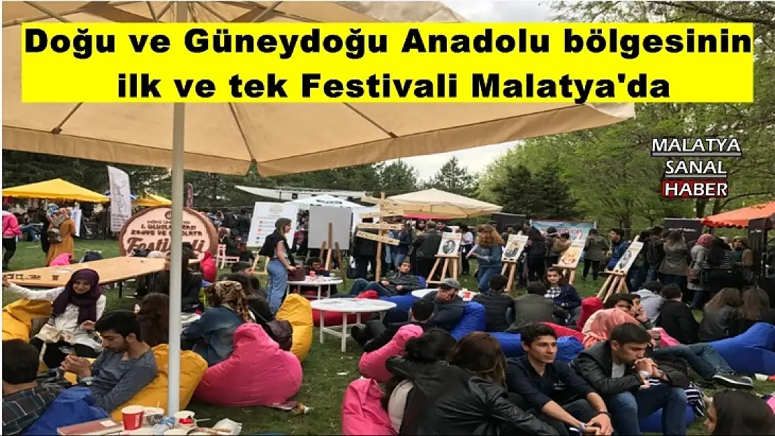 Doğu ve Güneydoğu Anadolu bölgesinin  ilk ve tek Festivali Malatya'da
