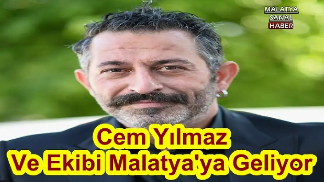 Cem Yılmaz Malatya´ya geliyor