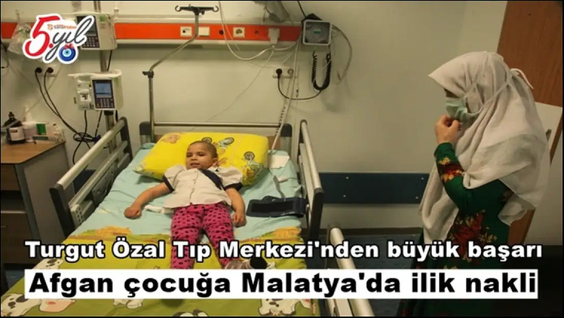 Afgan çocuğa Malatya´da ilik nakli