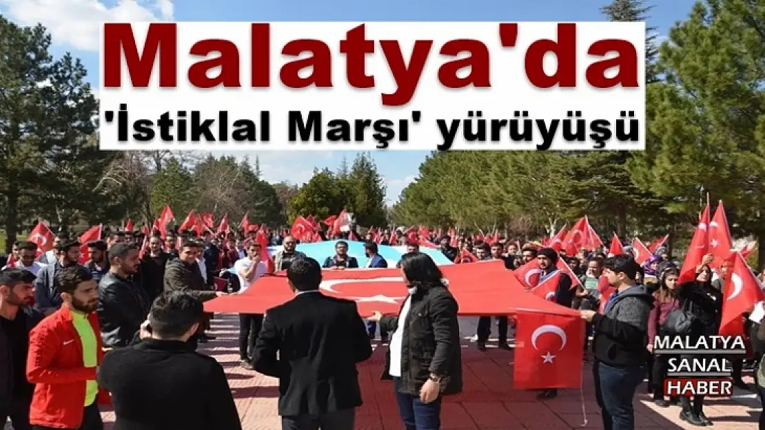 Malatya´da´İstiklal Marşı´ yürüyüşü