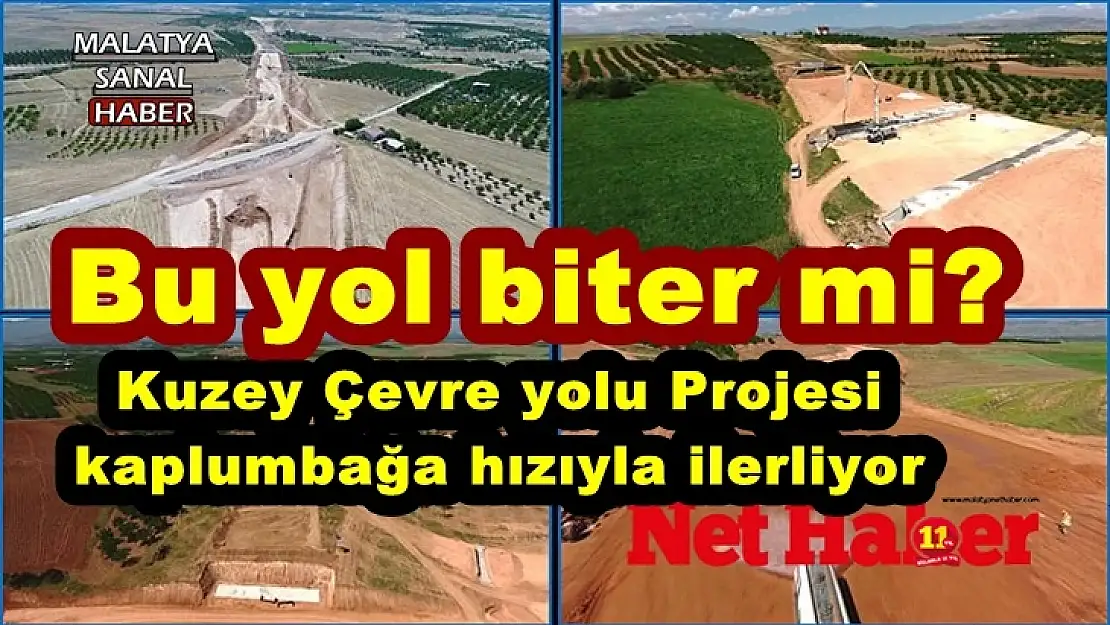 Kuzey Çevre yolu Projesi kaplumbağa hızıyla ilerliyor