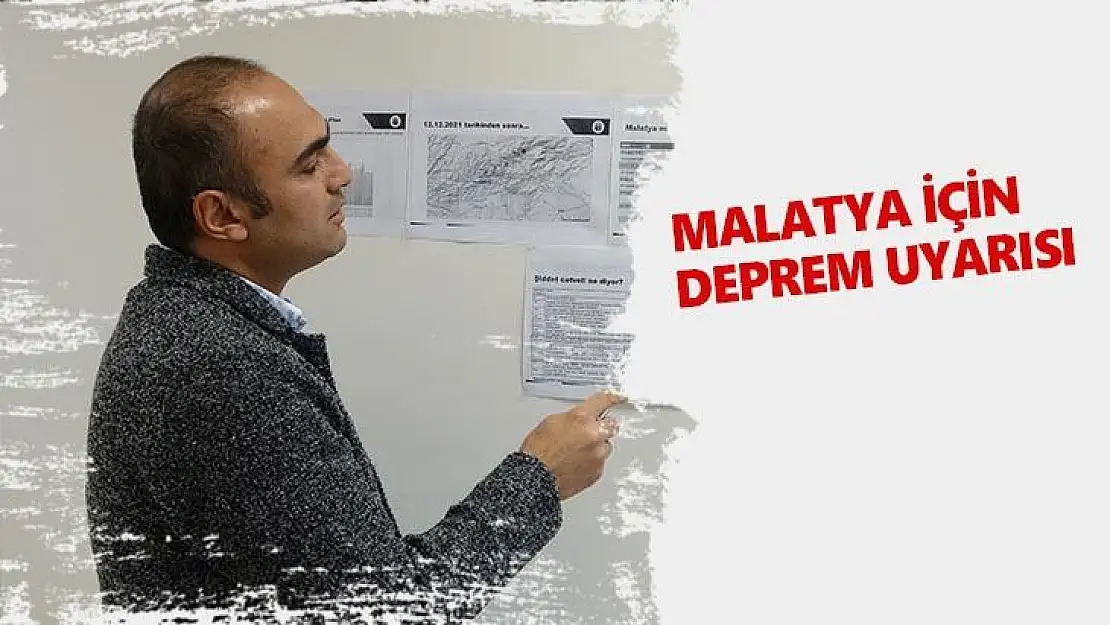 Malatya için deprem uyarısı