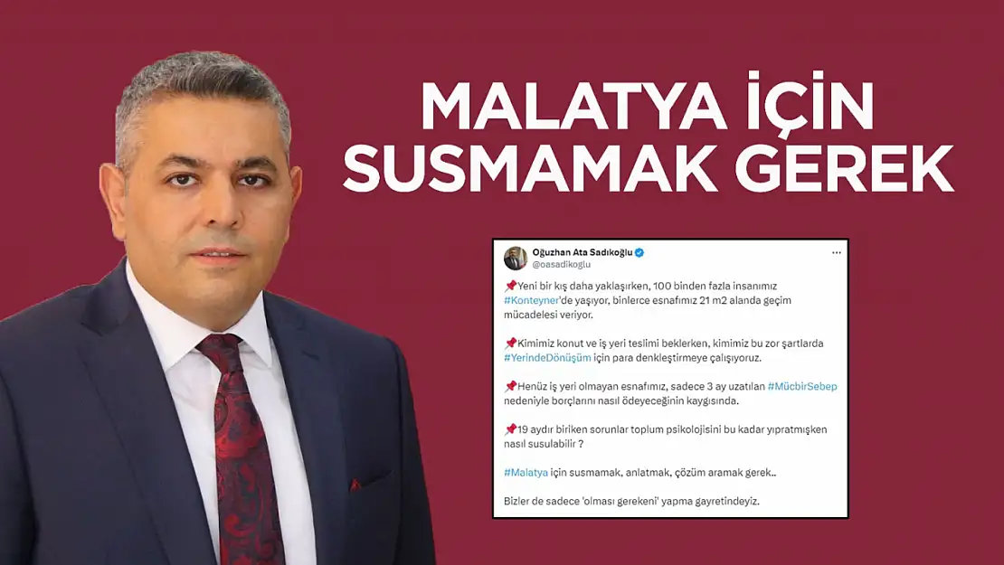 Malatya için susmamak gerek