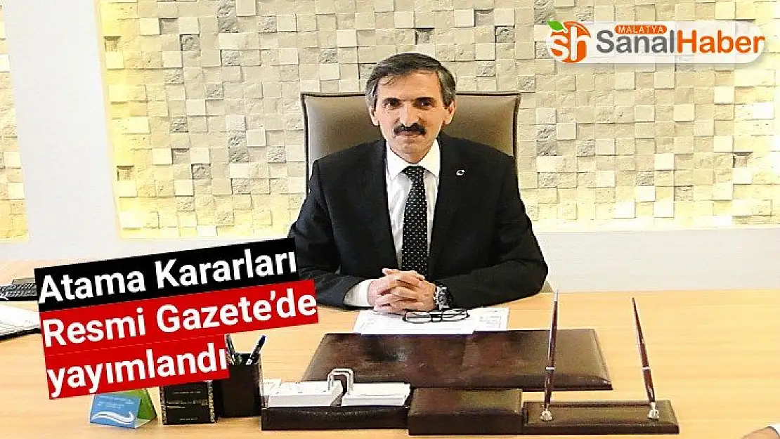 Malatya İl Tarım ve Orman Müdürlüğüne atama
