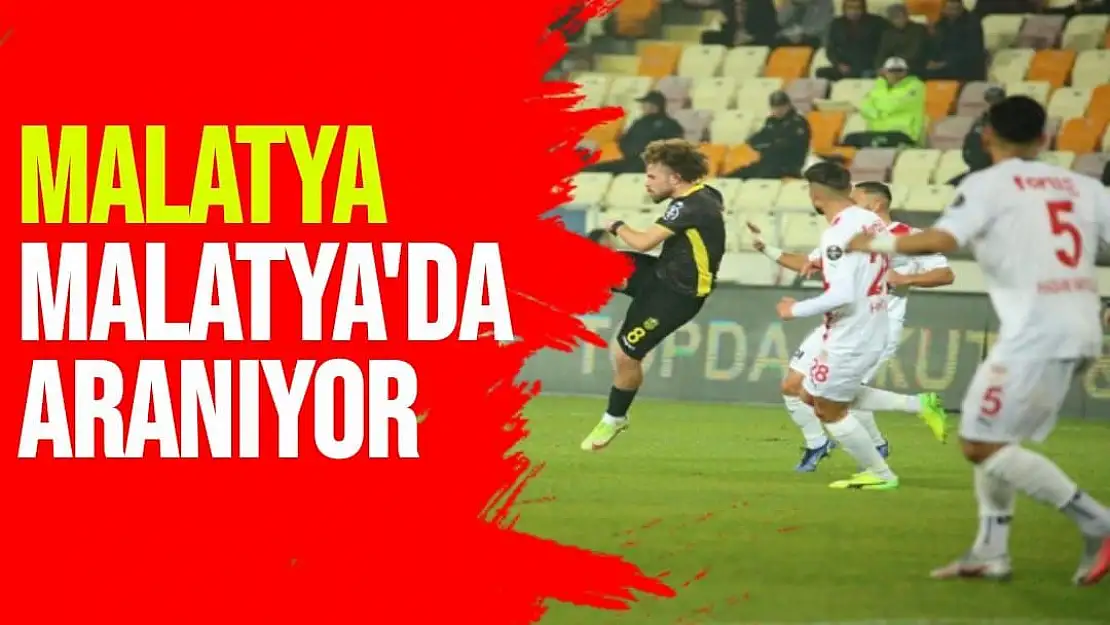 Malatya Malatya'da aranıyor