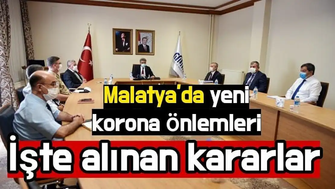 Malatya valiliğinden yeni korana önlemleri