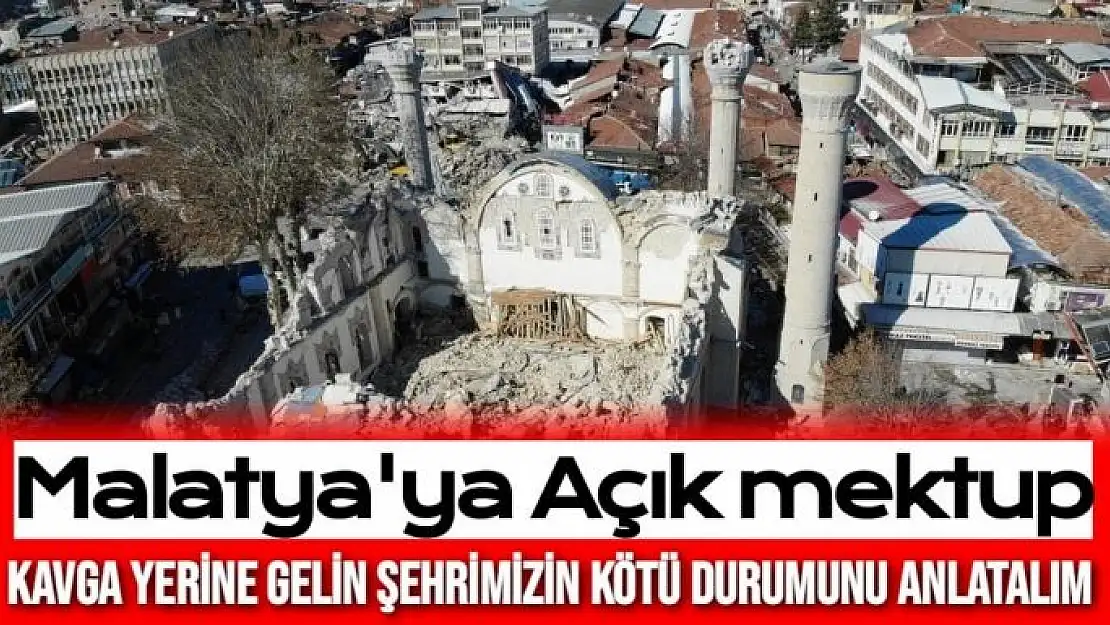 Malatya'ya Açık mektup