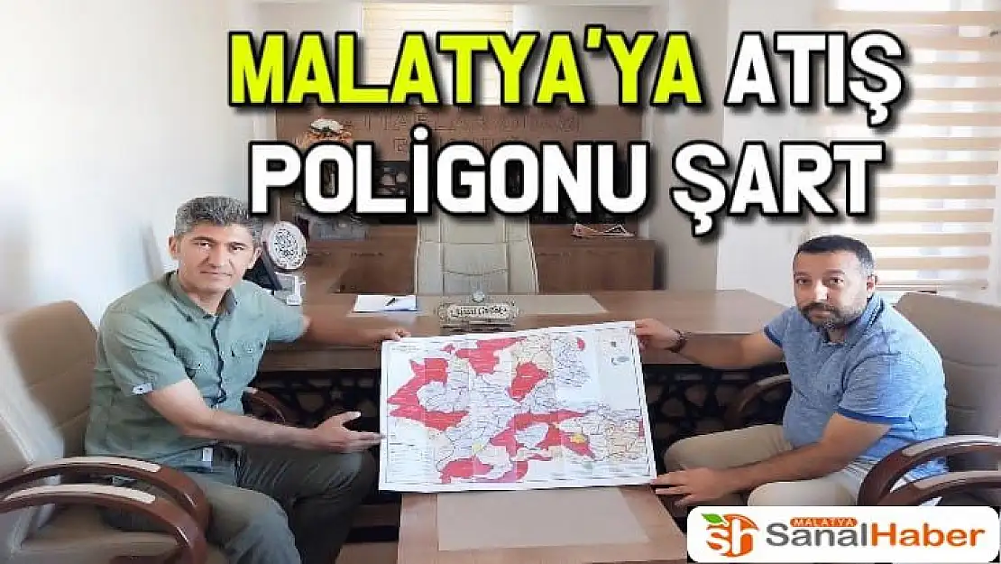 Malatya´ya Atış Poligonu şart
