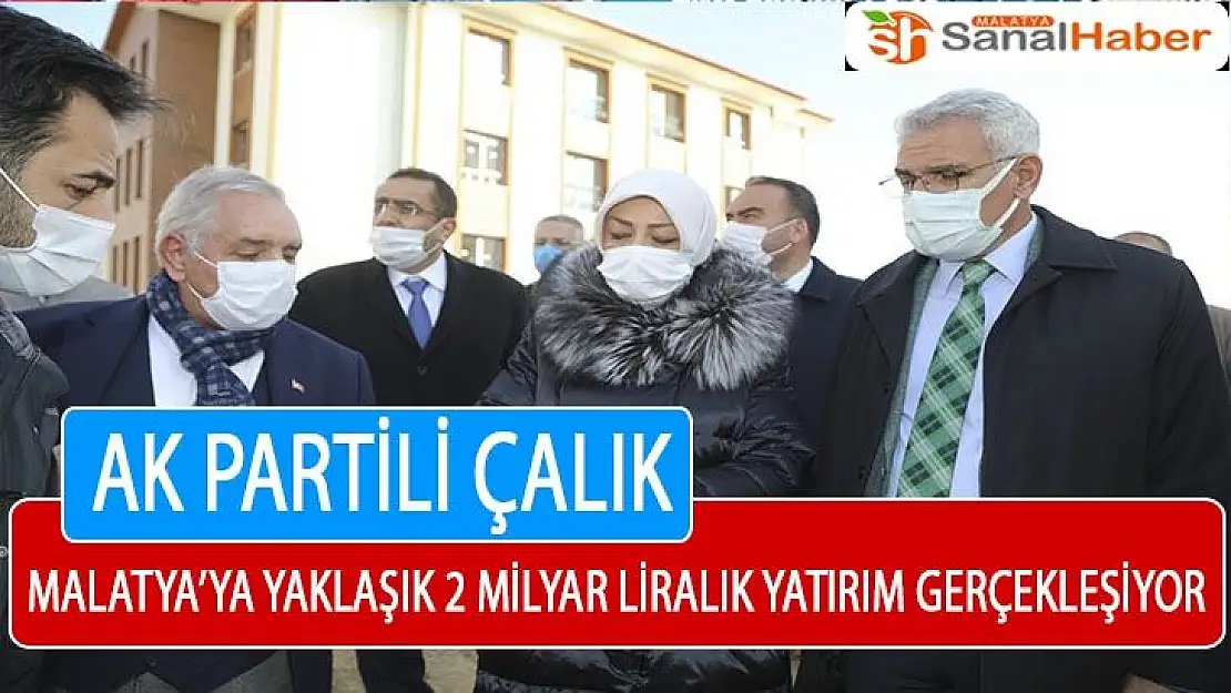 Malatya´ya Yaklaşık 2 milyar liralık yatırım gerçekleşiyor