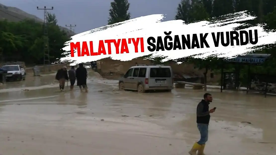 Malatya´yı sağanak vurdu