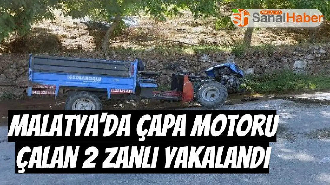 Malatya´da Çapa motoru çalan 2 zanlı yakalandı