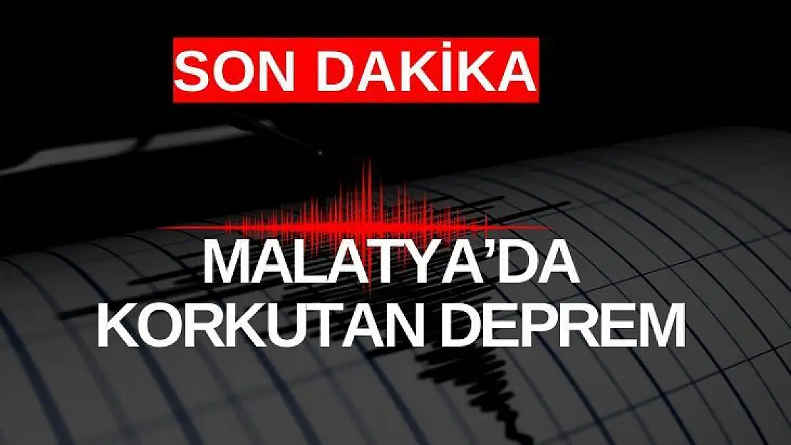 Malatyada korkutan deprem