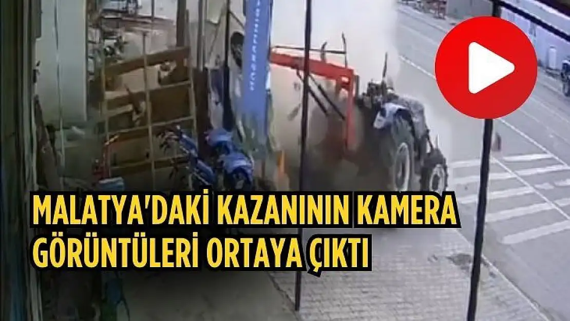 Malatyadaki kazanının kamera görüntüleri ortaya çıktı