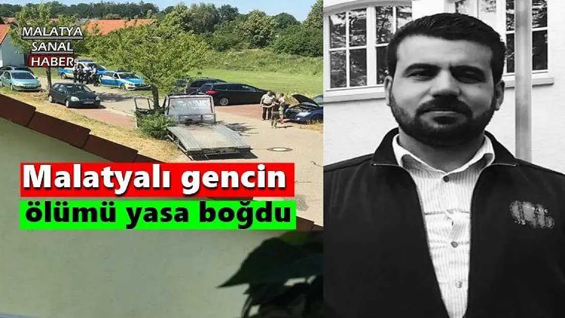 Malatyalı gencin ölümü yasa boğdu